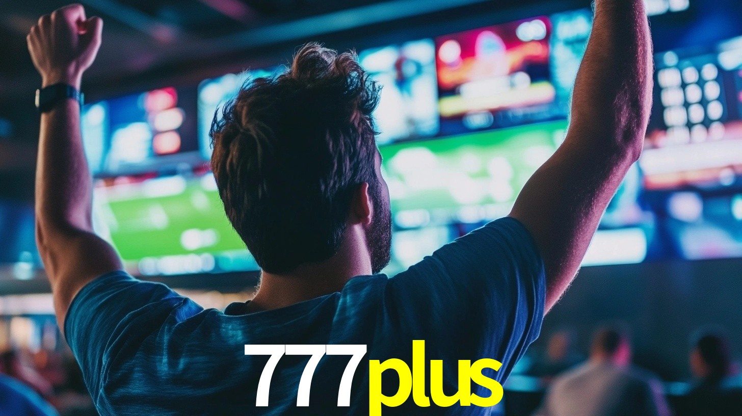 777plus: Seu Especialista em Apostas Esportivas Brasileiras
